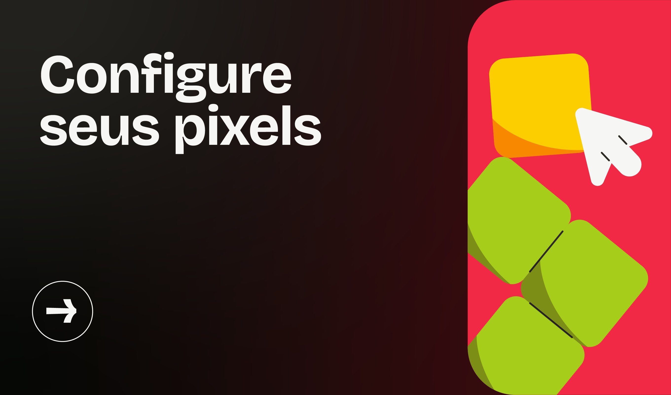 Configure Seus Pixels