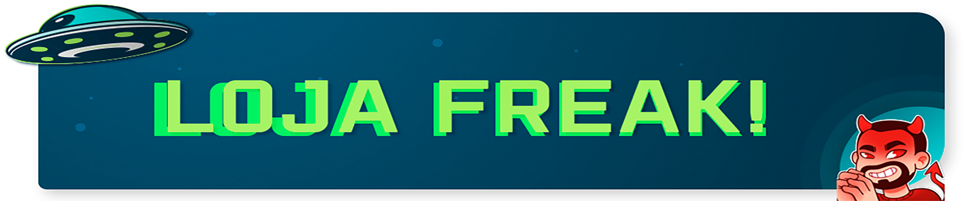 Loja Freak!