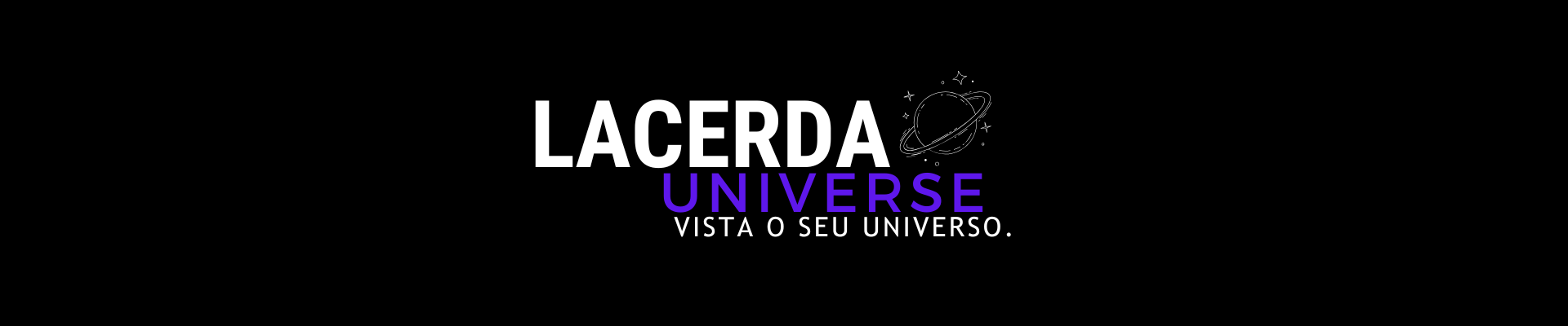 LACERDA UNIVERSE