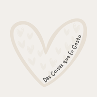 Das Coisas que Eu Gosto