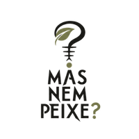MAS NEM PEIXE?
