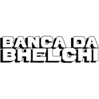 Banca da Bhelchi 