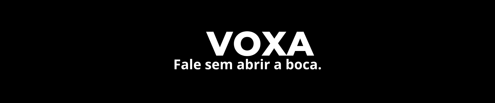 VOXA Store | Vista sua voz. Fale sem abrir a boca.