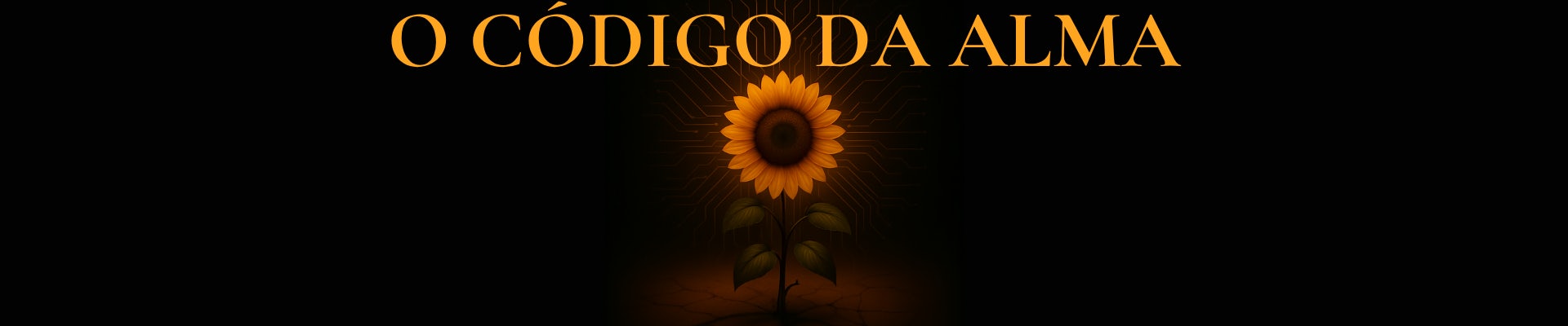 O CÓDIGO DA ALMA