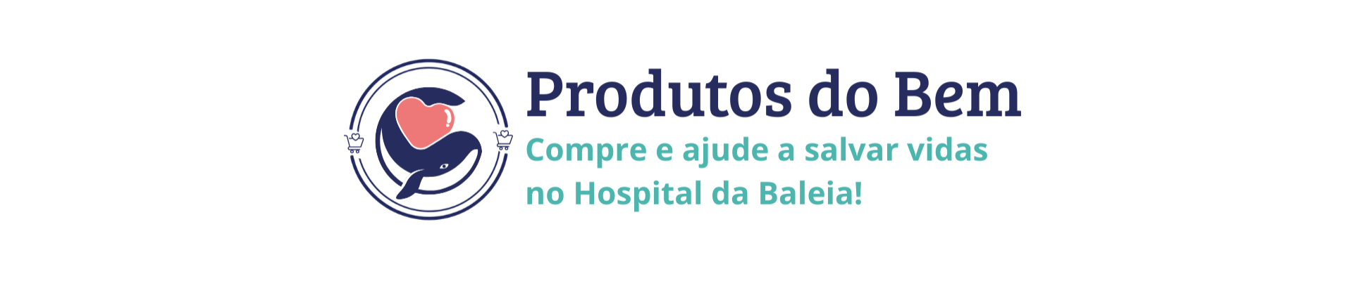 Produtos do Bem Hospital da Baleia