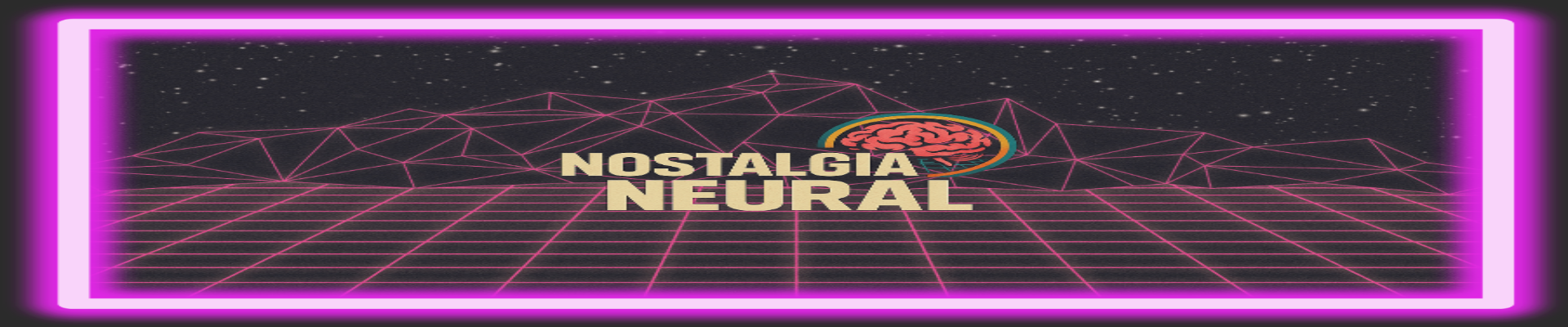 Nostalgia Neural