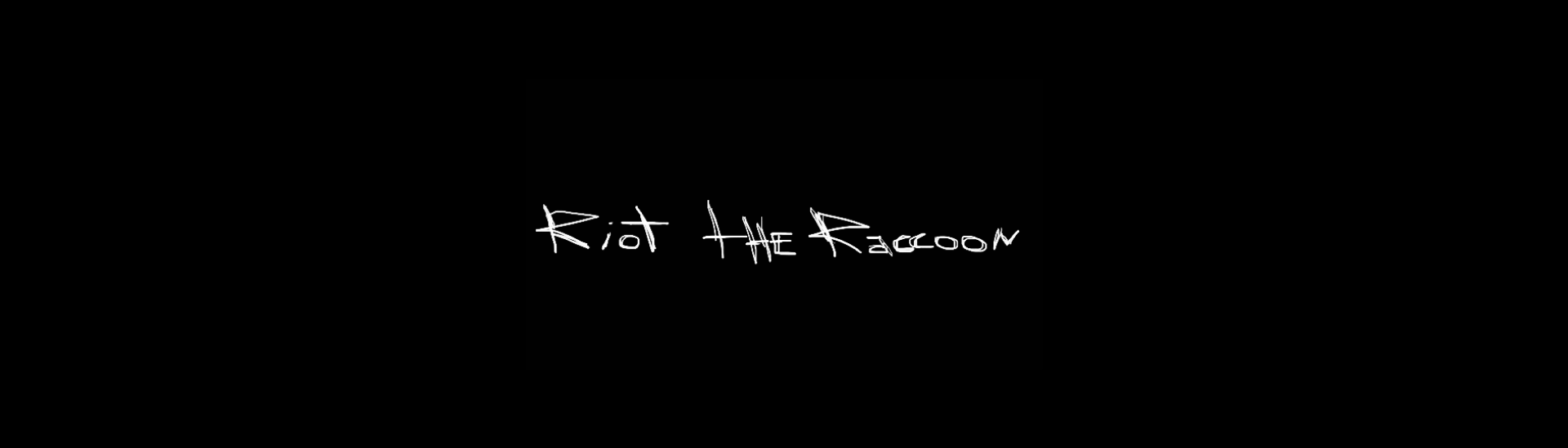 Riot The Raccoon