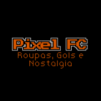 PixelFC - Roupas, Gols e Nostalgia
