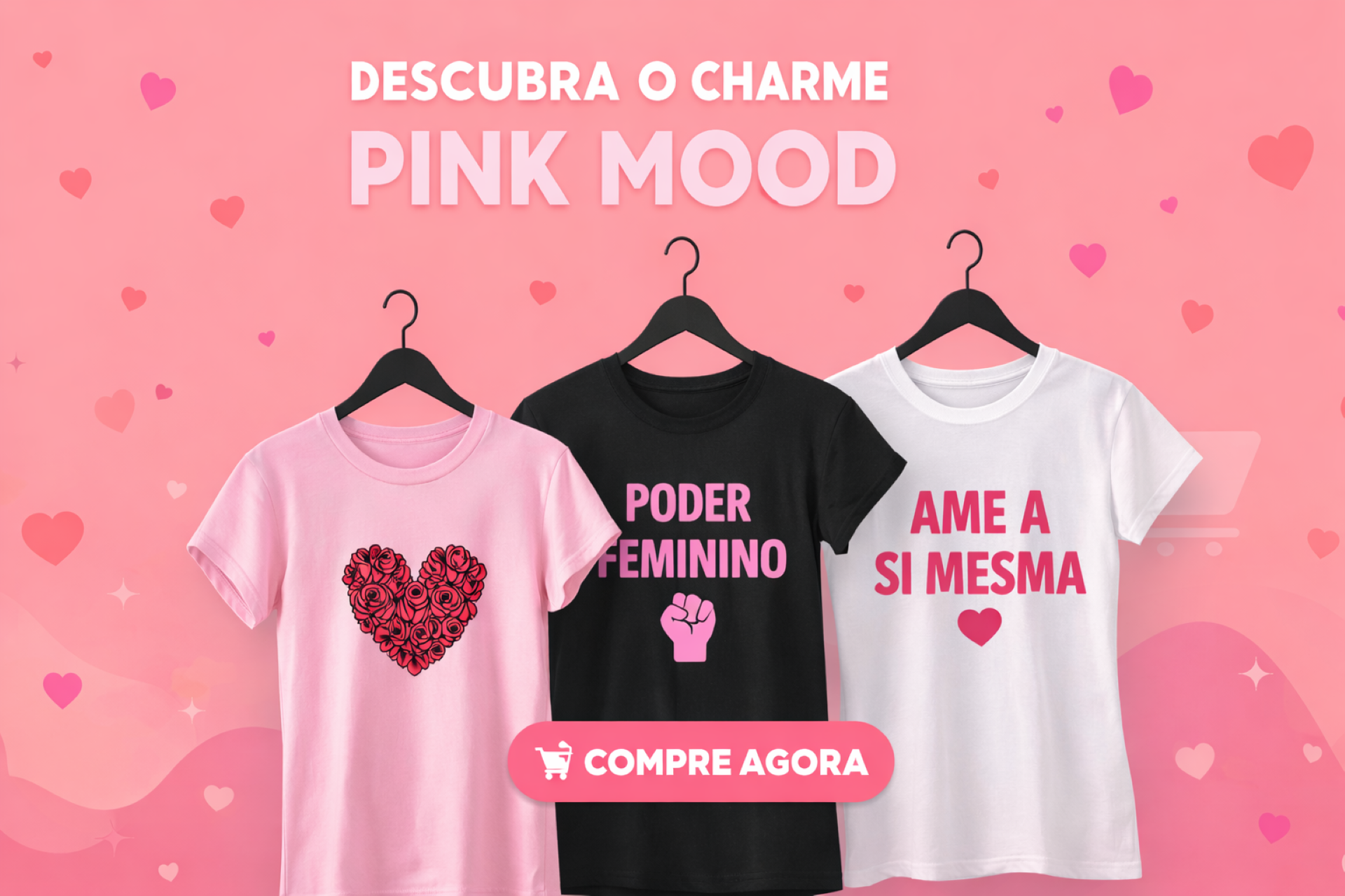 Pink Mood T-Shirts | Camisetas Femininas