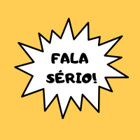 Fala Sério!