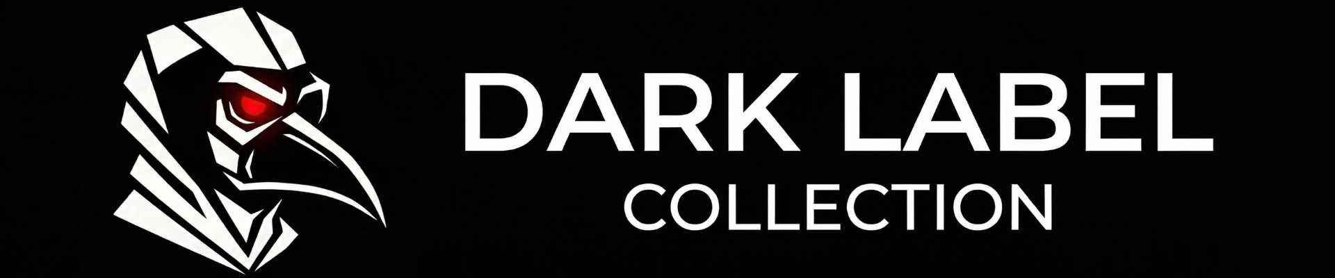 Dark Label Collection